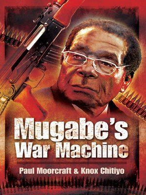 cover image of Mugabe's War Machine